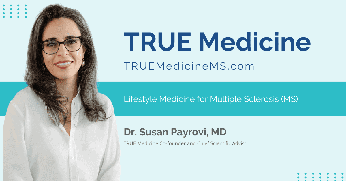 True Medicine MS: Healing Multiple Sclerosis Together